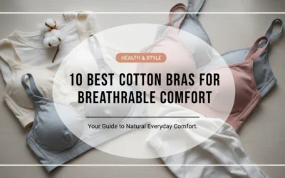 10 Best Cotton Bras for Breathable Comfort