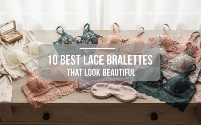 10 Best Lace Bralettes That Look Beautiful