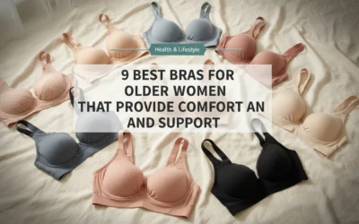 9 Best Bras for Older Women That Provide Comfort and Support